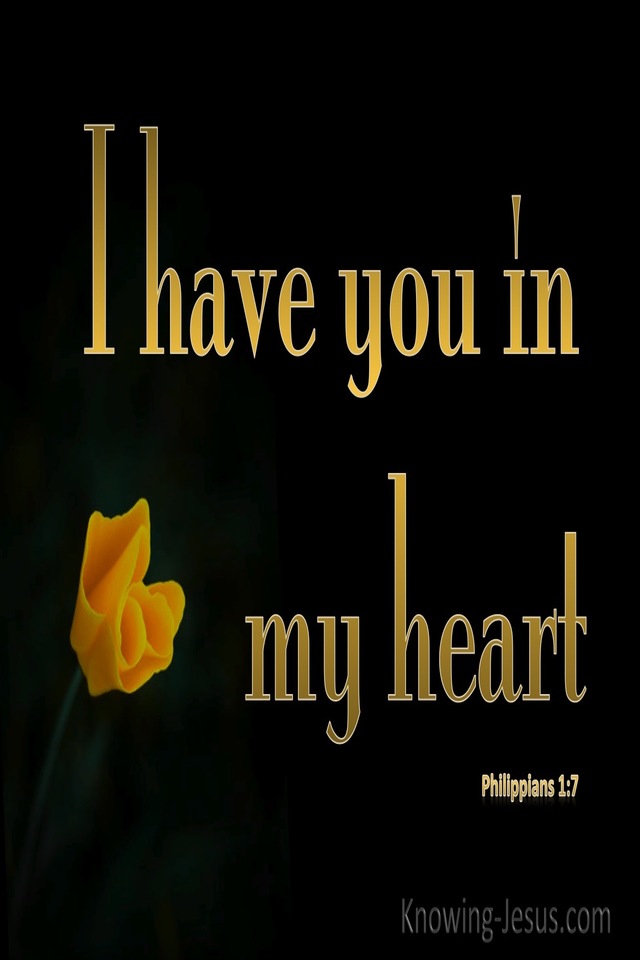 Philippians 1:7 I Have You In My Heart (black)